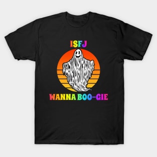 ISFJ Wanna Boogie Groovy Halloween Party Retro Vintage T-Shirt